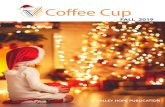 Coffee Cup · 2020-06-12 · Coffee Cup Magazine Changing Formats for Winter . 2020 Edition. C. offee Cup Magazine will debut a new format with the Winter Edition, set for publication