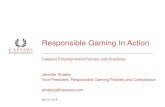 Responsible Gaming In Action (Caesars Entertainment...Apr 09, 2014  · CAESARS ENTERTAINMENT ® | PROPRIETARY AND CONFIDENTIAL 3 Addressing Problem Gambling Addressing problem gambling