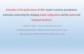 Evaluation of the performance of WRF model in extreme ...Evaluation of the performance of WRF model in extreme precipitation estimation concerning the changing model configuration