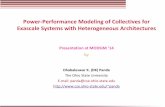 Power-Performance Modeling of Collectives for Exascale ...hpc.pnl.gov/modsim/2014/Presentations/Panda.pdf · •Exascale Roadmap*: – “Hybrid Programming is a practical way to