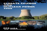 CLIMATE CHANGE AND NUCLEAR POWER 2008 · emissions under the Kyoto Protocol to the UNFCCC during 2008–2012 by at least 5.2% below 1990 levels. Since the USA did not ratify the Kyoto