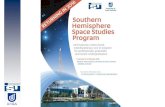 Southern Hemisphere Space Studies Program · Southern Hemisphere Space Studies Program 11 January – 12 February 2016 • Established in 2011 to fill the seasonal gap in ISU’s