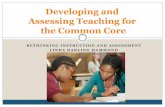 RETHINKING INSTRUCTION AND ASSESSMENT LINDA DARLING HAMMOND · LINDA DARLING HAMMOND Developing and Assessing Teaching for the Common Core. Changes in Societies are Creating Pressures