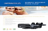 2 Speed Pump Brochure - Pool & Spa Solutions · astralPool lead the market with energy efficient swimming pool pumps. your swimming pool pump is one of the most costly home appliances