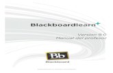 Version 9.0 Manual del profesor - WordPress.commalfaroj.files.wordpress.com/2012/01/blackboard_learn_instructor_manual_for...Blackboard, el logotipo de Blackboard, Blackboard e-Education