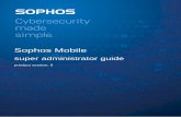 Sophos Mobile · 5/3/2019  · a) Click Auto-discover certificate(s). In most cases the auto-discover function can discover the certificates currently in use. b) If the certificates