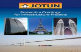 Protective Coatings for Infrastructure Projectscdn.jotun.com/images/Infrastructure-brochure-2016_tcm29-1547.pdf · benefits provided by Jotun: lCoatings for protection and decoration
