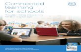 Connected learning for schools - Dell · Learn more about Dell connected learning for schools at dell.co.uk/schools ... and the rugged design adds extra protection against drops.