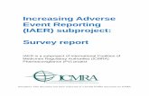 Increasing Adverse Event Reporting (IAER) subproject ...icmra.info/drupal/sites/default/files/2018-12/ICMRA... · importance of pharmacovigilance for public health protection, running