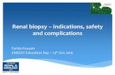 Renal biopsy indications, safety and complications€¦ · Aims of renal biopsy . HSP MCNS FSGS IgA SLE PSGN normal TIN MPGN membranous TBM CKD Alports other Renal biopsies - diagnoses