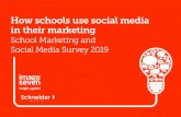 How schools use social media in their marketing€¦ · their social media marketing but measure the return on investment their social media marketing activities had produced, we