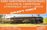 MID-WESTERN REGIONAL COUNCIL HERITAGE STRATEGY 2017 - … · a report on the implementation of Council’s Heritage Strategy to be prepared by Council staff and heritage advisor.