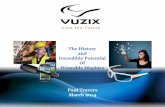 The Evolution and Future of Wearable Displays · 2014-04-21 · The Evolution and Future of Wearable Displays Author: Paul Travers Subject: Through the history of wearable displays,