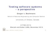 Testing software systems – a perspectivebochmann/Curriculum/Pub/Slides/Testi… · An on-going project: Crawling Rich Internet Applications (RIA) Testing in the software engineering