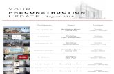 RLPS August PreconstructionUpdate Email August30 2018 ... · PLAZA MIDTOWN T Toronto Yonge / Eglinton PRIME Coming Fall 2018 Jarvis / Dundas RESERVE PROPERTIES Coming Mid October