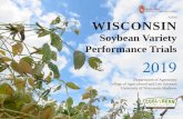 Soybean Variety Performance Trials 2019 · 2020. The virus situation in fields also needs to be assessed; virus-infected soybean plants commonly produce discolored seed. Late season
