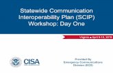 Statewide Communication Interoperability Plan (SCIP ...€¦ · Workshop: Day One Participant sign-in sheet (please spell out acronyms) Bathrooms Emergency exists Meeting materials
