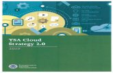 TSACloud Strategy 2 Government... · The approach will start by enabling DevSecOps to focus on applications with supporting development teams to best capitalize on cloud native services.