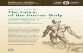 ANDREAS VESALIUS The Fabric of the Human Body · “De Humani Corporis Fabrica” by DANIEL H. GARRISON MALCOLM H. HAST with contributions by Vivian Nutton and Nancy Siraisi For the