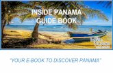 INSIDE PANAMA GUIDE BOOKfiles.ctctcdn.com/ce4bd723201/554d40ce-018d-4067-bee4-acaff736… · Pedasi & Playa Venao Pedasi is the newest ‘hotspots’ for foreign relocation, especially
