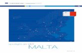 Spotlight on VET Malta - Cedefop · 2014-11-04 · provision through consolidation of the main State VET provider, the Malta College for Arts, Science ... Employment and Training