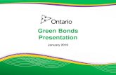 Green Bonds Presentation - o Fina · Green Bonds Presentation January 2016. Ontario’s Green Bond Initiative •On October 2nd, 2014, Ontario successfully launched a Green Bond program,