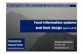 Food information systems and their design (part 5 of 5) 02... · • Halal is a promise –authenticity of the Halal claim is not debatable • Traceability as enabler of information