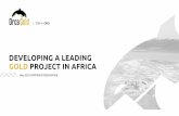 DEVELOPING A LEADING GOLD PROJECT IN AFRICAorcagold.com/assets/docs/presentations/05142020...11. 10 km. Water . Resource . 135km: 2: Water Extraction Permit 980km: 2 • Measured Water