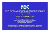 SPE DISTINGUISHED LECTURER SERIES SPE FOUNDATION€¦ · Fluid Selection for Deepwater Completions – New Frontiers Bring New Fluid Related Challenges Syed A. Ali Chevron Energy