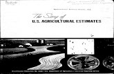 U.S. AGRICULTURAL ESTIMATES Story of U.S. Agricul… · THE STORY OF U.S. AGRICULTURAL ESTIMATES ... organization was shaped and reshaped. It was ... Crop Reporting from 1905 Through