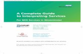 A Complete Guide to Interpreting Servicesbmehf.org.uk/media/InterpretingComprehensiveGuide.pdf · 2013-05-14 · Interpreting Services for NHS Westminster and NHS Kensington and Chelsea