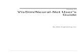 Version 9.0 VisSim/Neural-Net User's Guide · 2 Introduction Version 9.0 VisSim/Neural-Net User's Guide VisSim/Neural-Net excels at problem diagnosis, decision making, prediction,