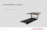 LF Tread desk Owners - Life Fitness...Treadmill Desk See “Speciﬁ cations” in this manual for product speciﬁ c features. Statement of Purpose: The Treadmill Desk is an exercise
