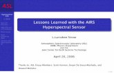 Lessons Learned with the AIRS Hyperspectral Sensor · ASL Overview RTA update (SARTA/kCARTA) Non-LTE Clear sky Minor gases Progress on detecting, modeling mineral dust with ... ASL