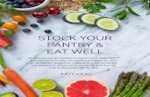STOCK YOUR PANTRY & EAT WELL · PDF file EASY MEALS & SLOW COOKER EATS We want to help you enjoy healthy meals with your family. We believe healthy eating can be fast and cooking at