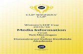 Women’s EHF Cup 2015/16 Media Informationcms.eurohandball.com/.../3_download_pdf/WEHFC_Media_Info_Final… · 2015/16 Media Information Final: TuS Metzingen vs Dunaujvarosi Kohaz