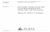GAO-10-358 State and Local Governments' Fiscal Outlook ... · GAO projects that the sector’s long-term fiscal position will steadily decline through 2060 absent any policy changes,