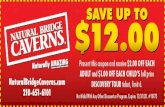 Naturally NaturalBridgeCaverns.com 210-651-6101 SAVE UP TO ...€¦ · Naturally NaturalBridgeCaverns.com 210-651-6101 SAVE UP TO Present this coupon and receive $2.00 OFF EACH ADULT