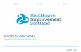 RAPID SEARCHING - knowledge.scot.nhs.uk · searching/review –Standardisation may not be appropriate –Course designed to give overview of methods RAPID REVIEWS “Target audiences