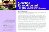 Social Emotional Tips FOR Caring for Toddlers …...Social Emotional Tips FOR Providers Caring for Toddlers CENTER FOR Early Childhood Mental Health Consultation Introduction The quality