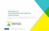 Project Communcation Vienna - Smarter Together€¦ · Project Communcation Vienna Vision – Passion – Method: A Holistic Approach by Bojan Schnabl, Taskleader Communication Vienna