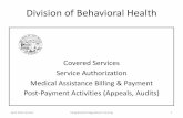 Division of Behavioral Healthdhss.alaska.gov/dbh/Documents/PDF/Training/Covered...Appeal form is available in provider manual, include: •A copy of the Claim or Disputed Authorization