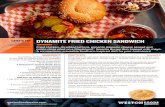 CHEF’S TIP DYNAMITE FRIED CHICKEN SANDWICH€¦ · and 2 teaspoons (10 mL) black pepper in a large bowl. Remove chicken pieces and press into with flour mixture until well-coated,