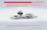 Operating and Installation Instructions Built-in Coffee System · Operating and Installation Instructions Built-in Coffee System To prevent accidents and machine damage, you absolutely