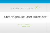 Clearinghouse User Interface · 2013-03-29 · 29 Webinar March 2013 info@trademark-clearinghouse.com The concepts covered in this presentation are for discussion purposes only and