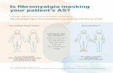  · AS presentation3* Up to 25% of patients with AS have coexisting fibromyalgia4 AS=ankylosing spondylitis; ASAS=Assessment of SpondyloArthritis international Society; MRI=magnetic