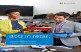 Bots in reti - download.microsoft.comdownload.microsoft.com/.../Microsoft_Bots...Retail.pdf · Bots in reti the time is now | 9 2 Control the explosion of data Highly digitised organisations