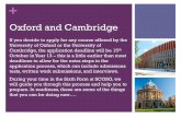 Oxford and Cambridge - suttcold.bham.sch.uk f… · Oxford and Cambridge If you decide to apply for any course offered by the University of Oxford or the University of Cambridge,