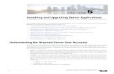 Installing and Upgrading Server Applications€¦ · † Installing Security Manager Server, Common Services, and AUS, page 5-3 † Upgrading Server Applications, page 5-6 † Migrating