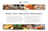 presents Why You Need B Vitamins...Vitamin B12 - Cobalamin Vitam in B12, also called cyanocobala-m in or cobalam in, aids in the production of RNA, DNA, and neurotransm itters, while